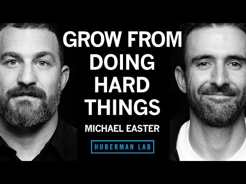 How to Grow From Doing Hard Things | Michael Easter