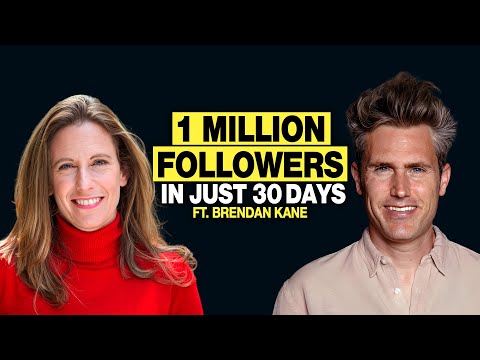 1 Million Followers in 30 Days: Brendan Kane’s Proven Strategy for Going Viral | E125