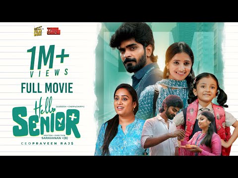 Hello Senior💙 | Full Movie | Aareesh | Chippuchippy| Zarah| Tamil Love Web Series | Film Dude | 4K