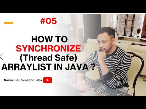 #5 - How to #Synchronize (ThreadSafe) ArrayList in Java | What is CopyOnWriteArrayList class in Java