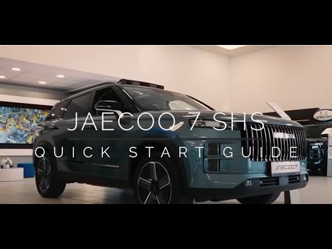 JAECOO 7 SHS Quick Start Guide