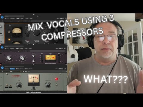 Mixing Vocals Using 3 compressors to get a Pro sounding mix