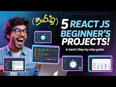 React Projects Tamil | 5 Beginners React JS Projects in Tamil | #tamilcoding #reactjs