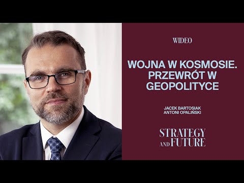 Jacek Bartosiak i Antoni Opaliński rozmawiają o książce „Wojna w kosmosie. Przewrót w geopolityce”