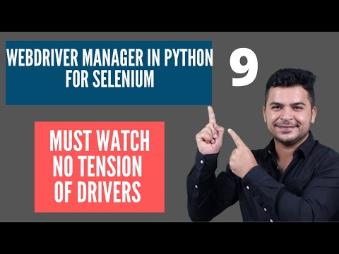 #9 How To Use WebDriverManager For Python In Selenium- No Need to Maintain Driver In WebDriver