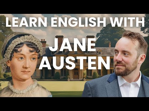 Discover the SECRET to Learning English with Jane Austen's Timeless Works