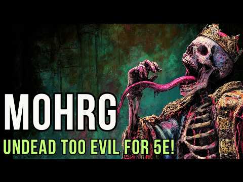 D&D Lore: Mohrg - Undead TOO EVIL for D&D 5e! 💀