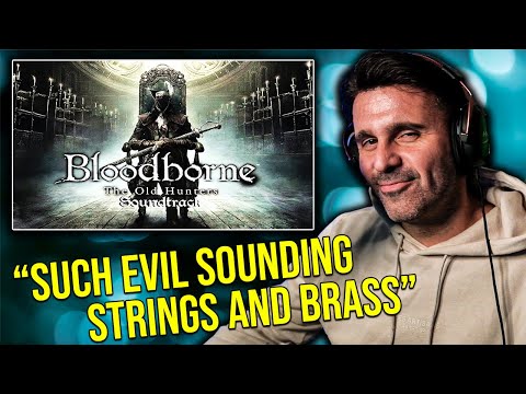 MUSIC DIRECTOR REACTS | Bloodborne OST - Ludwig, The Accursed & Holy Blade (The Old Hunters)