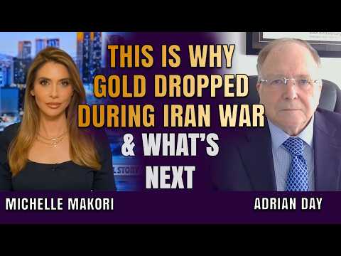 Why Gold Dropped During Iran War & What Happens Next (Most Investors Get This Wrong) | Adrian Day