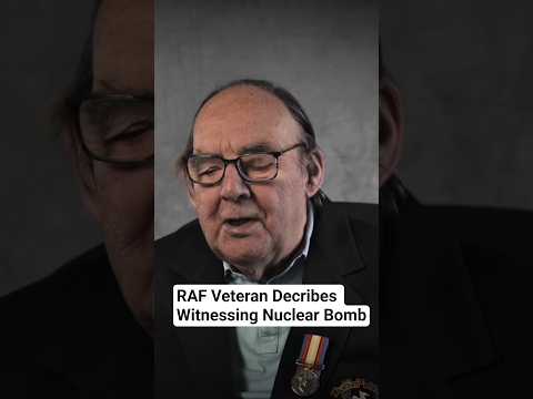 RAF Veteran - "I could See My Skeleton" #nuclear #army #war #worldwar2 #sas #uk #specialforces