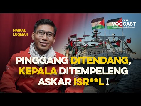 VOCCAST S3 EP29 l Haikal Luqman: Pengalaman Ditahan Di Penjara Paling Kejam Isr**l