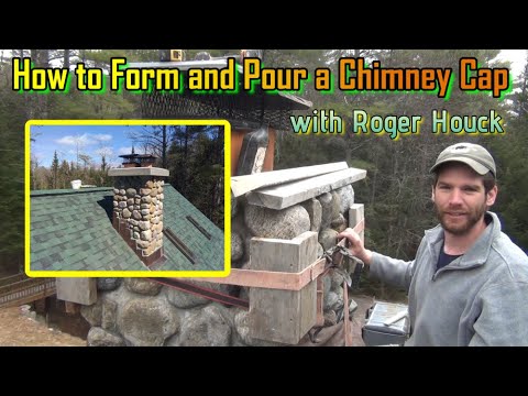 How to Form and Pour a Chimney Cap (with Roger Houck)