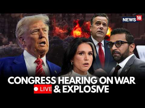 US-Iran War LIVE: US Congress Hearing On War Escalation As Lawmakers Question Military Strategy