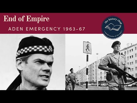 The Aden Emergency & The Forgotten Battle of Crater 1967