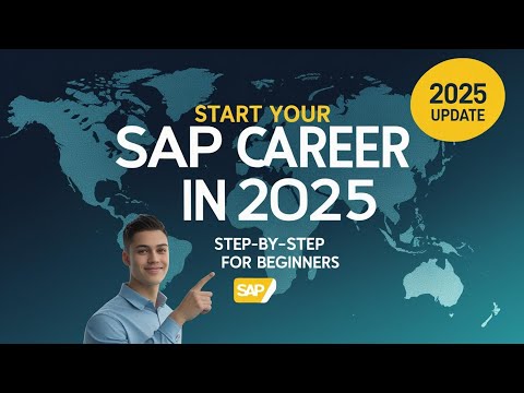 How to Start an SAP Career in 2025 | Step-by-Step Guide for Beginners