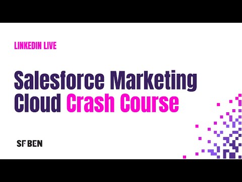 Salesforce Marketing Cloud Crash Course