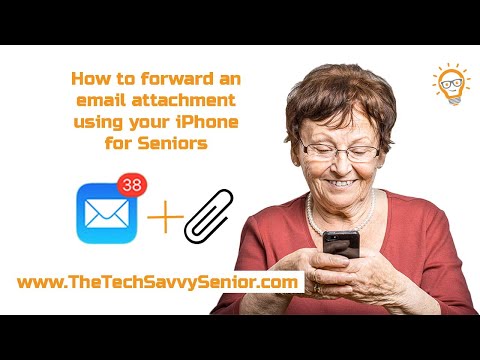 How to forward an email attachment using your iPhone (FOR SENIORS)
