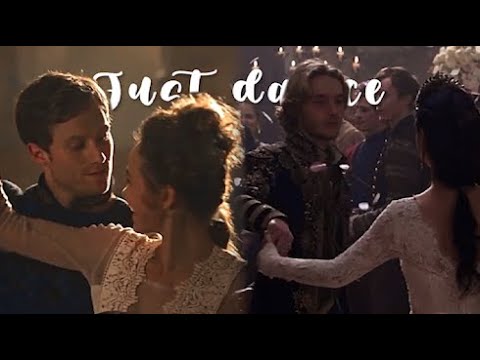 REIGN - Multicharacters || Just dance