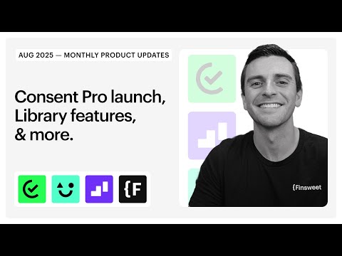 Consent Pro launch, Components, Wized & more! | Monthly Product Update