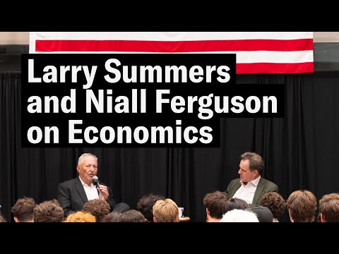 Tariffs, Decline, and the Promise of AI | A Conversation with Larry Summers and Niall Ferguson