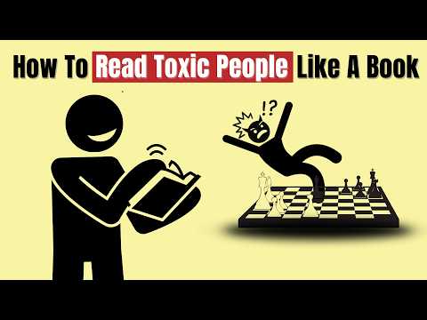 How to Read Toxic People Like a Book & Outsmart Them at Their Own Game