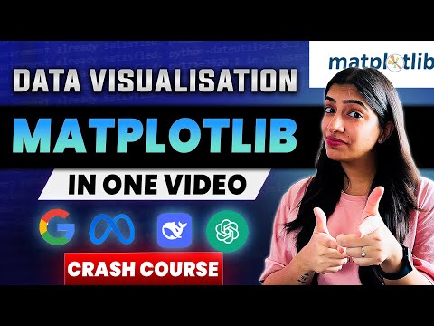 Matplotlib in One Hour | Learn to visualise data like a pro | Crash Course | Machine Learning