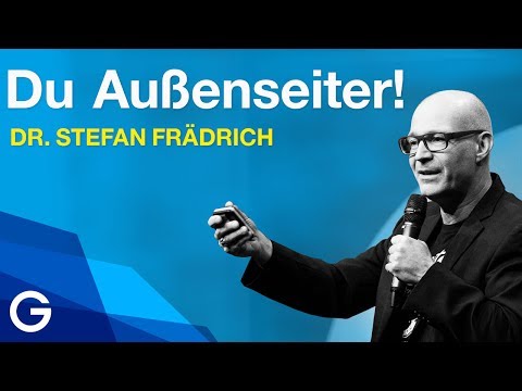 Zeig dich, wie du wirklich bist // Dr. Stefan Frädrich
