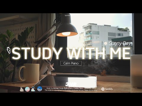 3-HOUR STUDY WITH ME | Calm Piano 🎹 | Pomodoro 50-10 | Sunny Day☀️☀️☀️