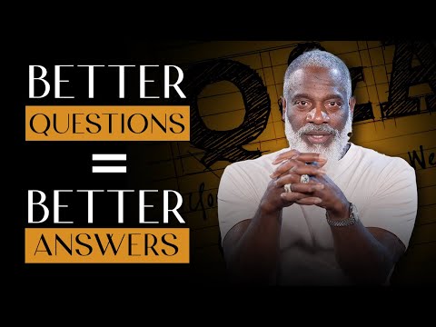 Questions Are The Answer