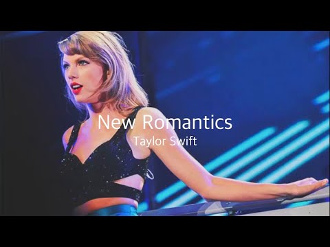 Taylor Swift  'New Romantics' (1989)