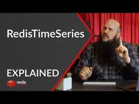 RedisTimeSeries Explained