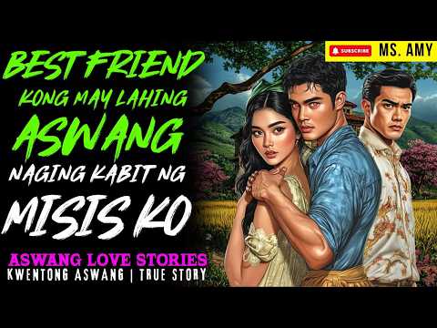 BEST FRIEND KONG ASWANG NAGING KABIT NG ASAWA KO I Kwentong Aswang I True Story