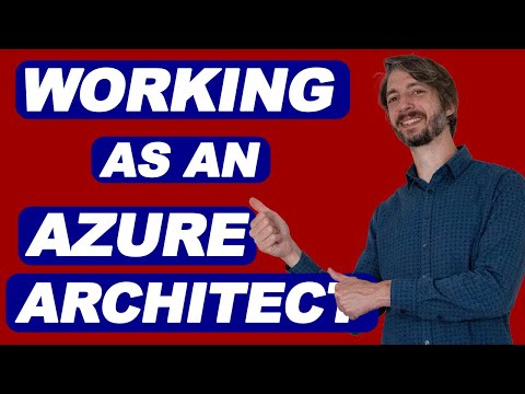 Working as an Azure Architect