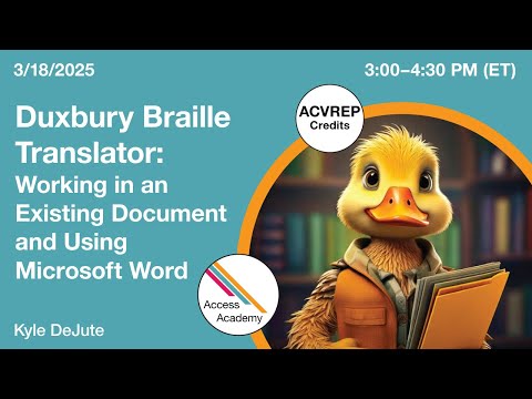 Duxbury Braille Translator: Working in an Existing Document and Using Microsoft Word