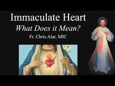Immaculate Heart of Mary: What Does it Mean? Explaining the Faith with Fr. Chris Alar
