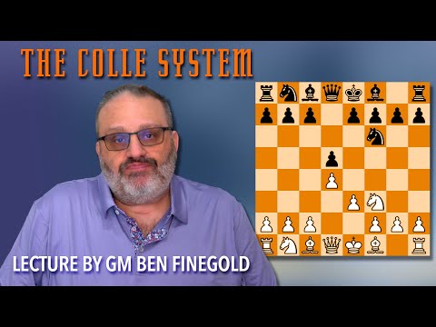 The Colle System, Lecture by GM Ben Finegold