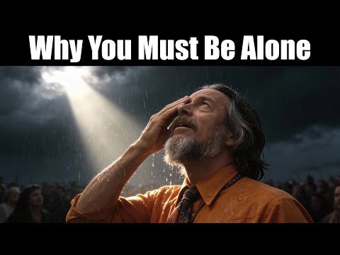 When God Calls You, He First Does This | Alan Watts
