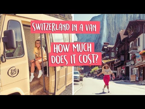 Van life SWITZERLAND - Is it EXPENSIVE?!