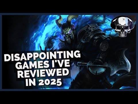 The Disappointing Games I've Reviewed In 2025