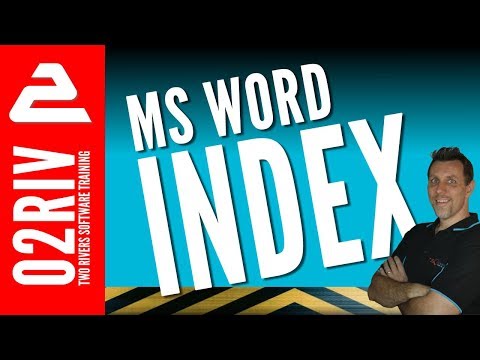 Building An Index In Word: How The Experts Do It