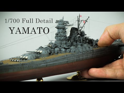 Making Japanese Battle Ship YAMATO  ( 1/700  Full Detail Up )