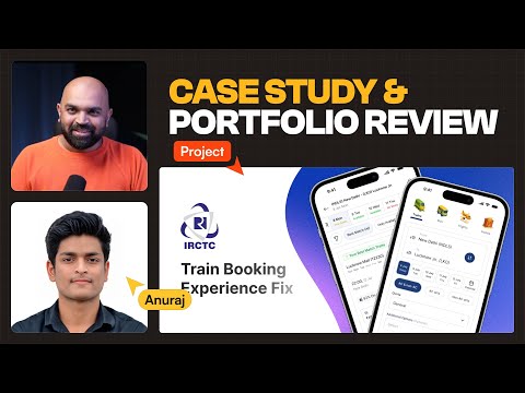 Fixing the UX Case Study: Reviewing Anuraj’s IRCTC Redesign