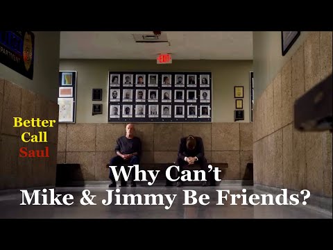 Why Can’t Mike and Jimmy Be Friends after Everything in Better Call Saul?
