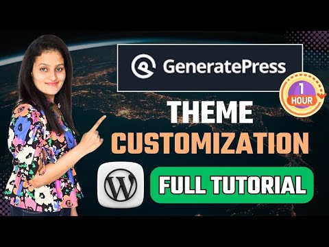 How to Customize Generatepress Theme in WordPress | Generatepress Marketer Theme Customization