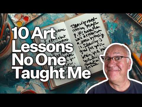 10 things about drawing I wish I knew when I was 35.