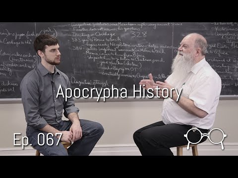 History of the Apocrypha in the Biblical Canon — Stephen Russell — Ep. 067
