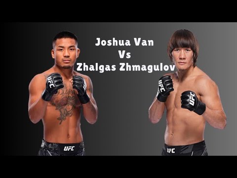 Josh Van Vs Zhalogas Zhumagulov