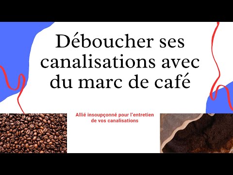 Marc de Café : La Solution Naturelle pour Vos Canalisations Bouchées