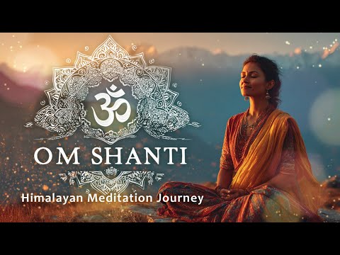 Om Shanti | Himalayan Meditation with Sitar Music and Chants | World Music