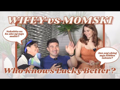 WIFEY vs MOMSKI: WHO KNOWS LUCKY BETTER? | Jessy Mendiola